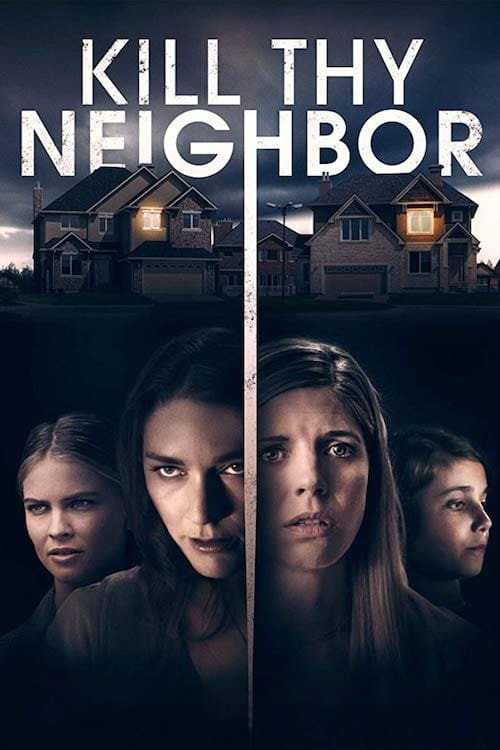Постер фильма «Kill Thy Neighbor»