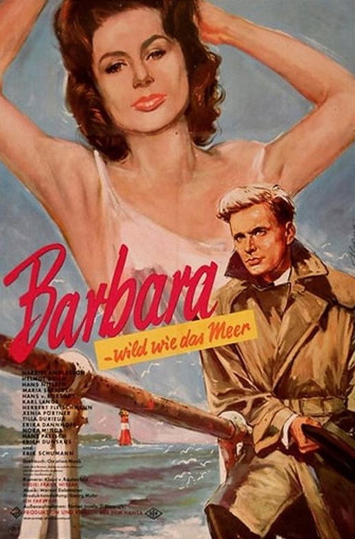 Постер фильма «Barbara - Wild wie das Meer»