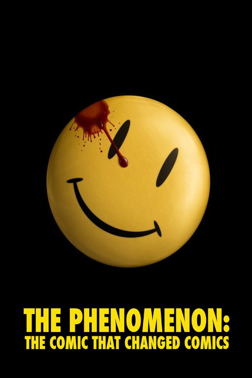 Постер фильма «The Phenomenon: The Comic That Changed Comics»