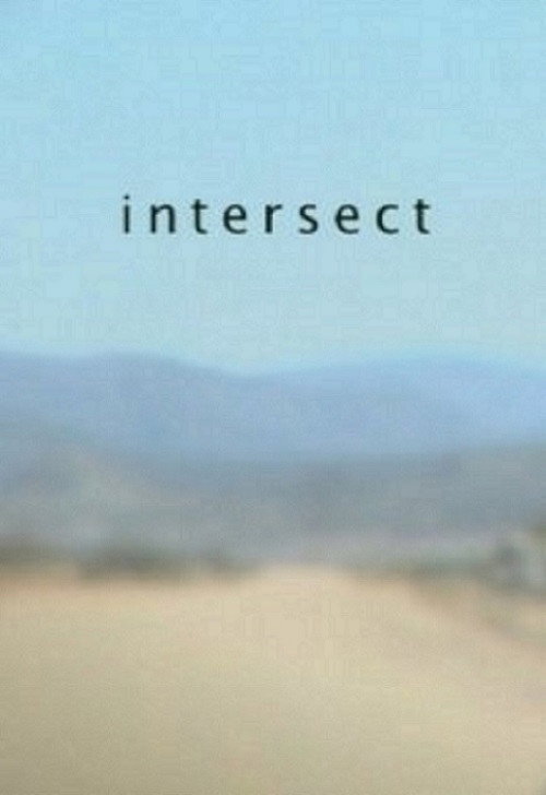 Постер фильма «Intersect»