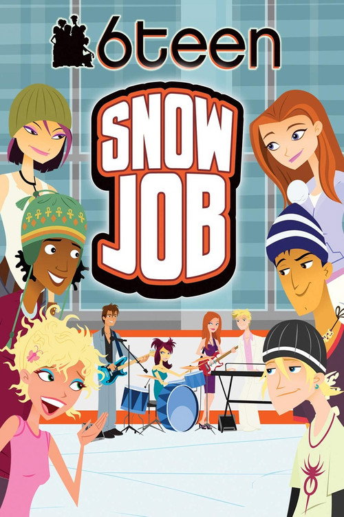 Постер фильма «6Teen: Snow Job»