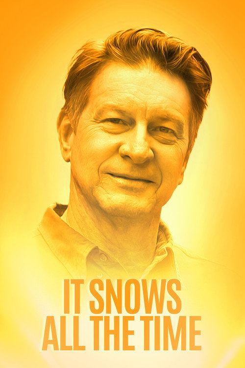 Постер фильма «It Snows All the Time»