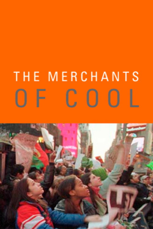 Постер фильма «The Merchants of Cool»