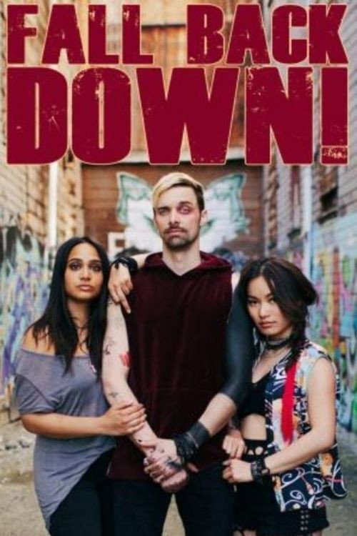 Постер фильма «Fall Back Down»