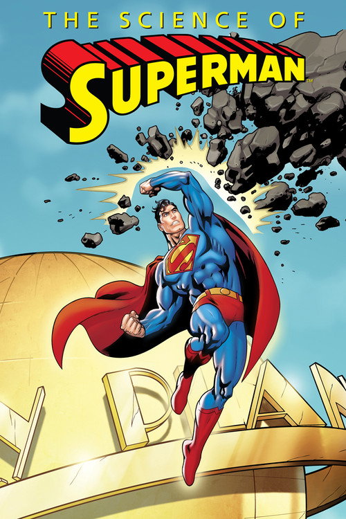 Постер фильма «The Science of Superman»
