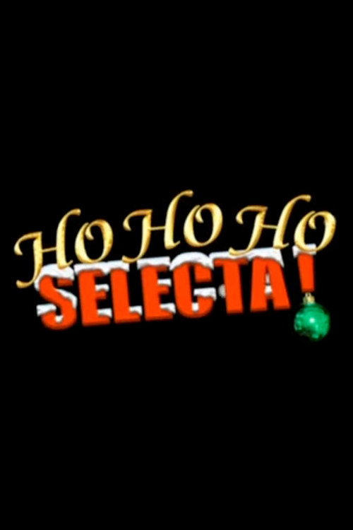 Постер фильма «Ho Ho Ho Selecta!»