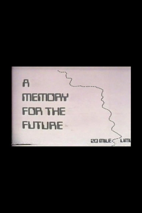 Постер фильма «A Memory For The Future»