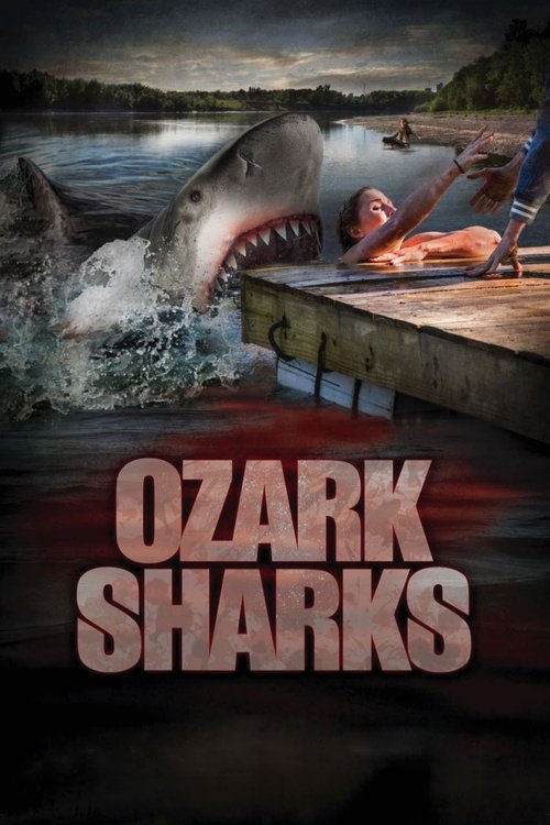 Постер фильма «Ozark Sharks»