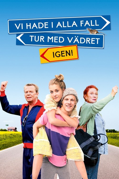 Постер фильма «Vi hade i alla fall tur med vädret igen!»