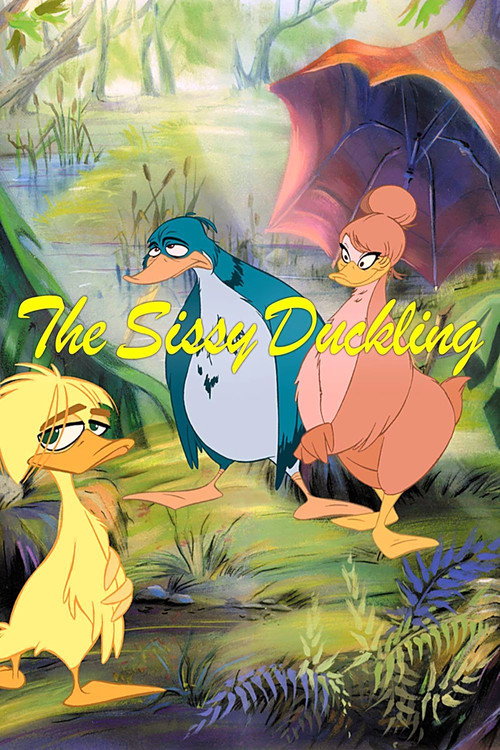 Постер фильма «The Sissy Duckling»