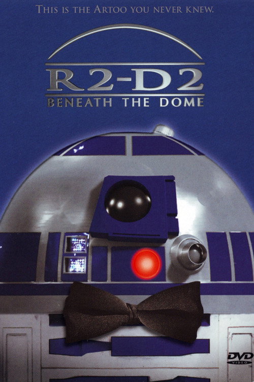 Постер фильма «R2-D2: Beneath the Dome»