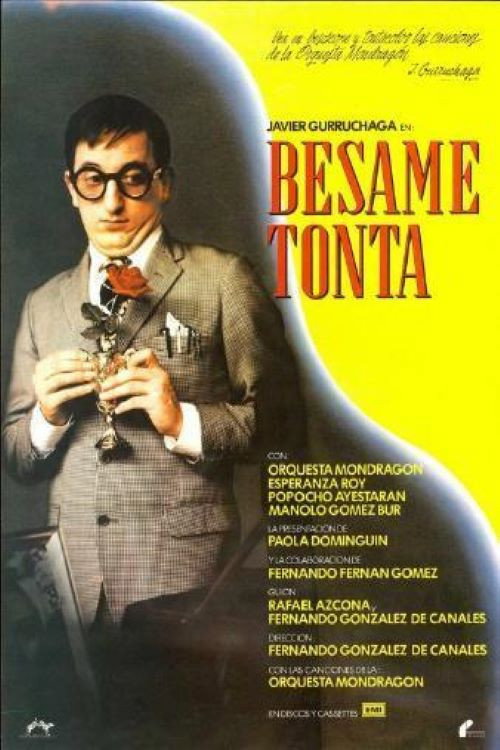 Постер фильма «Bésame, tonta»