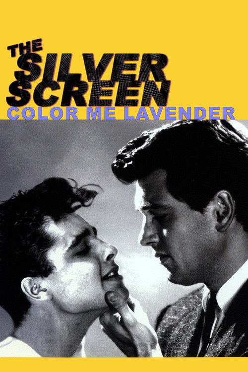Постер фильма «The Silver Screen: Color Me Lavender»