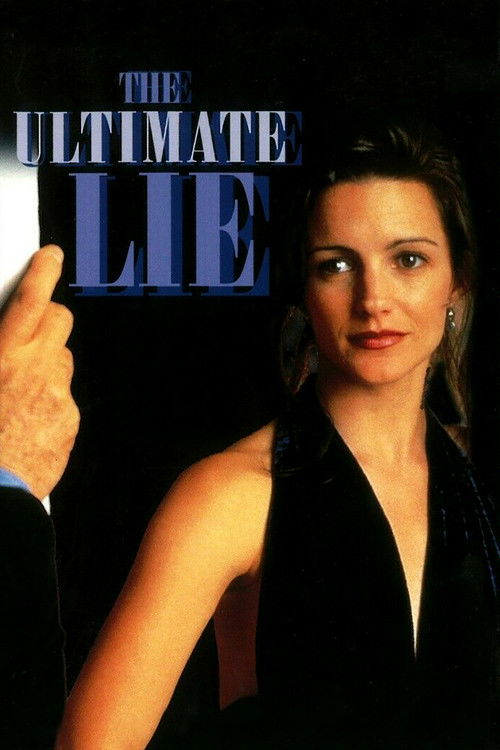 Постер фильма «The Ultimate Lie»