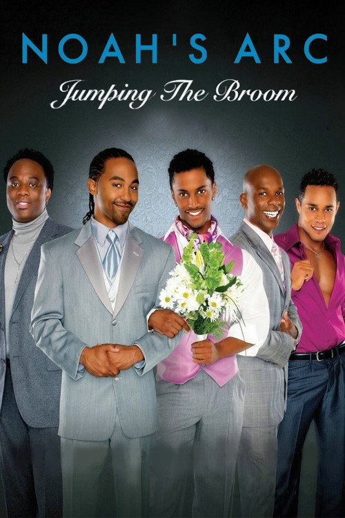 Постер фильма «Noah's Arc: Jumping the Broom»