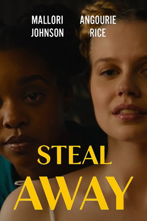 Постер фильма «Steal Away»