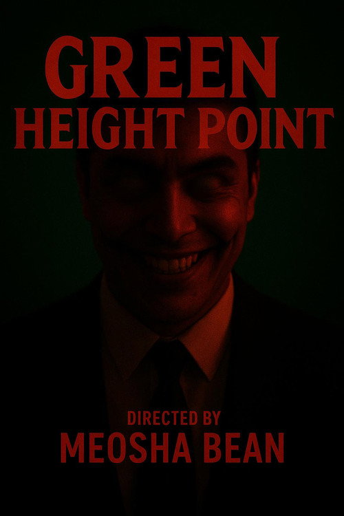 Постер фильма «Green Height Point»
