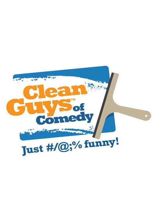 Постер фильма «Clean Guys of Comedy»