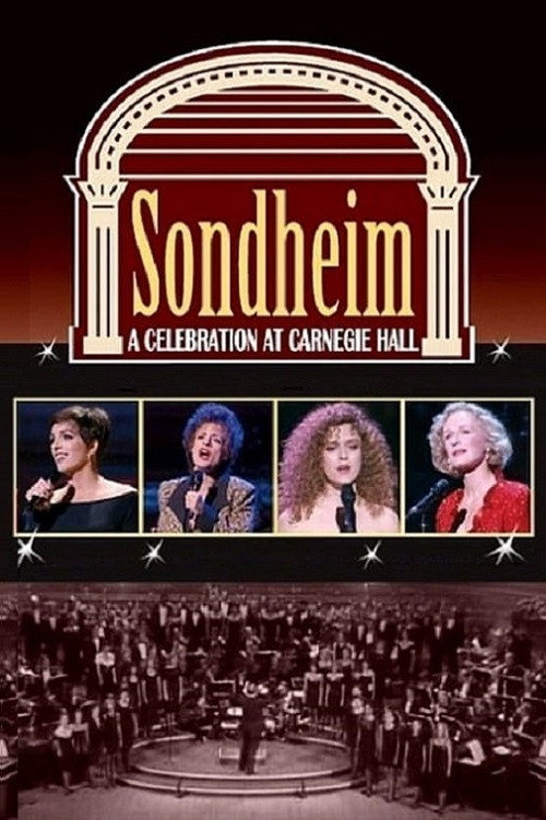 Постер фильма «Sondheim: A Celebration at Carnegie Hall»