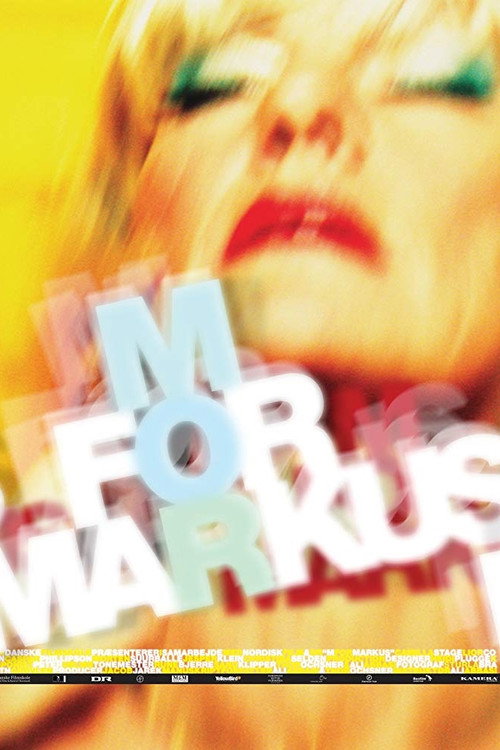 Постер фильма «M for Markus»
