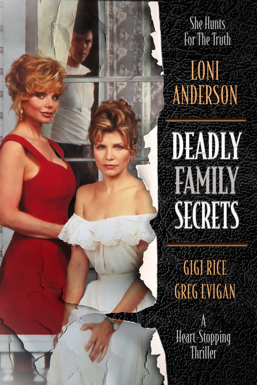 Постер фильма «Deadly Family Secrets»