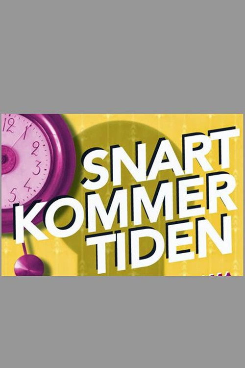 Постер фильма «Snart kommer tiden»