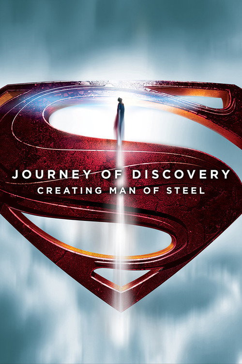 Постер фильма «Journey of Discovery: Creating Man of Steel»