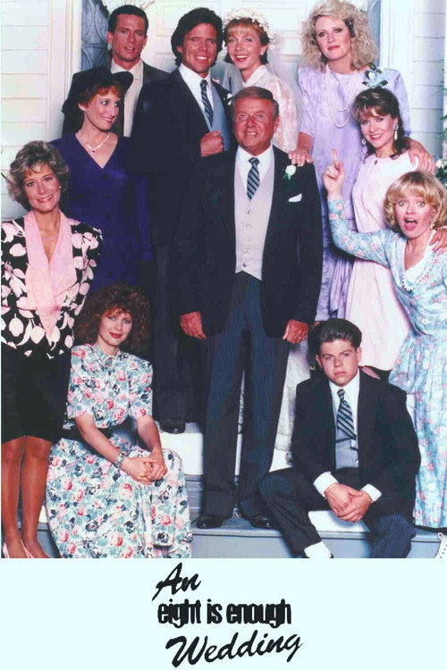 Постер фильма «An Eight Is Enough Wedding»