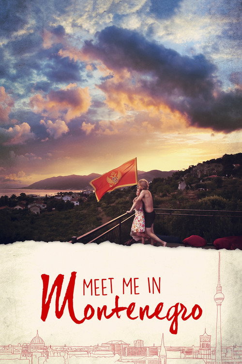 Постер фильма «Meet Me in Montenegro»
