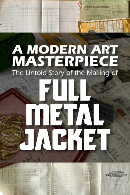 Постер фильма «A Modern Art Masterpiece: The Untold Story of Full Metal Jacket»