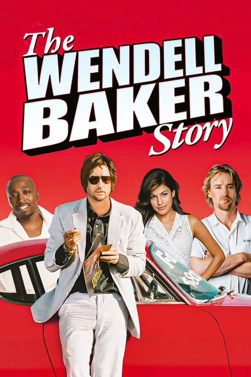 Постер фильма «The Wendell Baker Story»