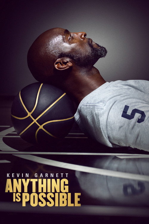 Постер фильма «Kevin Garnett: Anything Is Possible»
