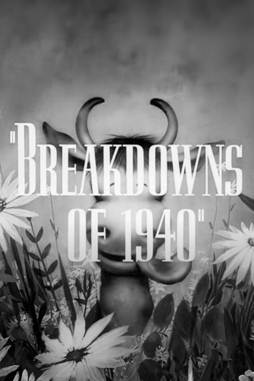 Постер фильма «Breakdowns of 1940»