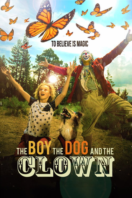 Постер фильма «The Boy, the Dog and the Clown»