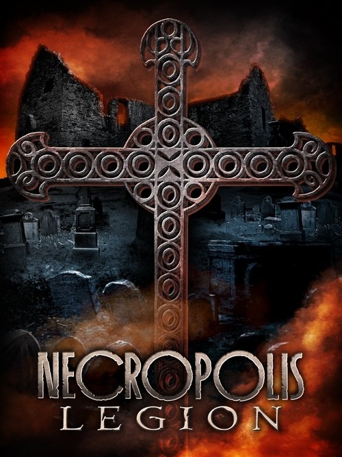 Постер фильма «Necropolis: Legion»