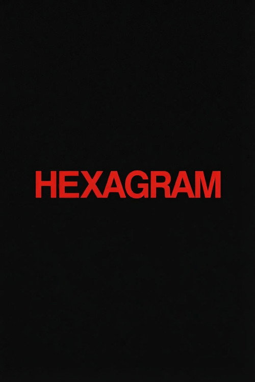 Постер фильма «Hexagram»