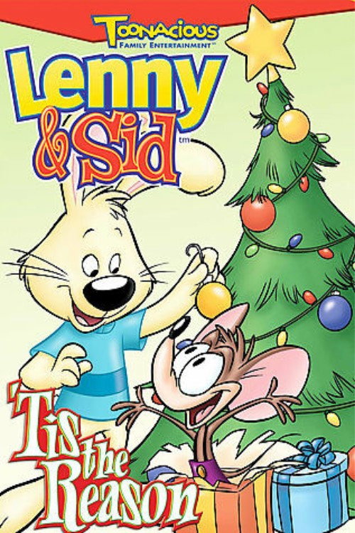 Постер фильма «Lenny & Sid: 'Tis the Reason»