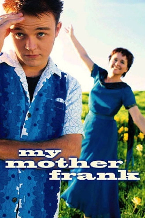 Постер фильма «My Mother Frank»