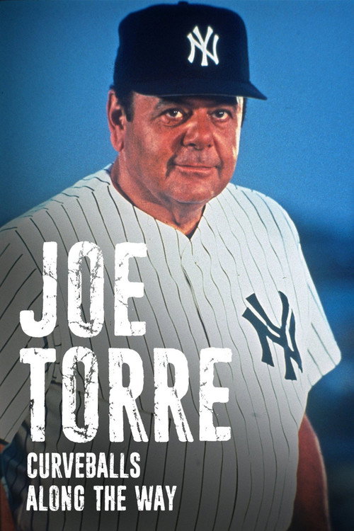 Постер фильма «Joe Torre: Curveballs Along the Way»