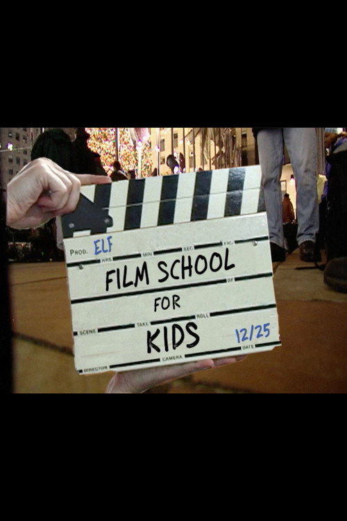 Постер фильма «Elf: Film School for Kids»