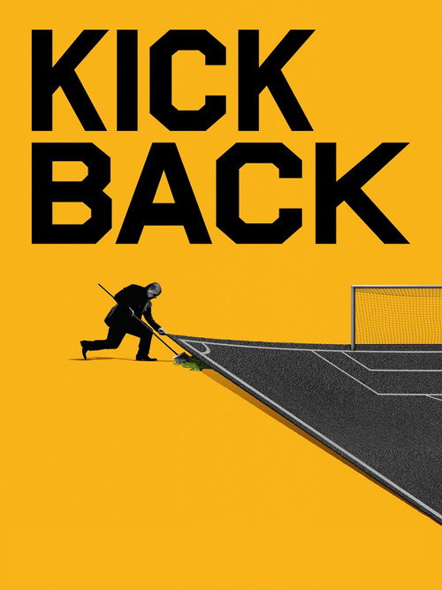Постер фильма «Kickback»