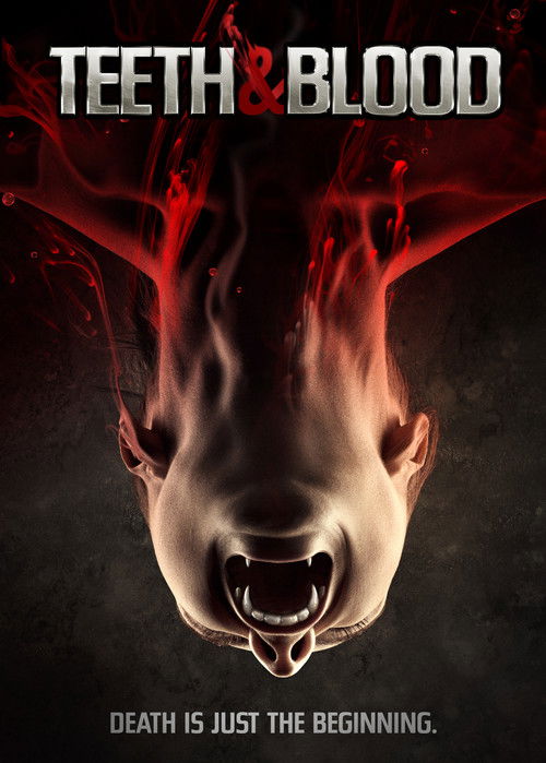 Постер фильма «Teeth and Blood»