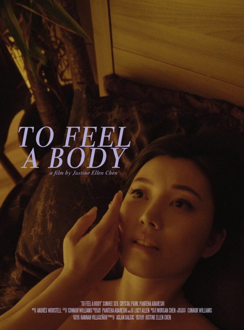 Постер фильма «To Feel A Body.»