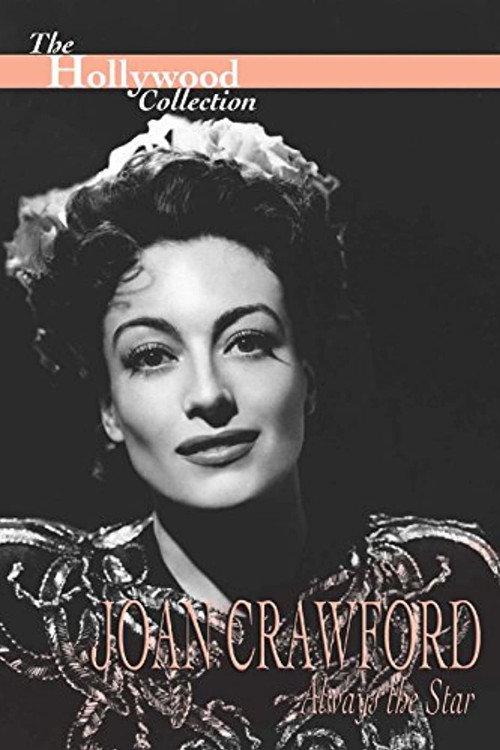 Постер фильма «Joan Crawford: Always the Star»
