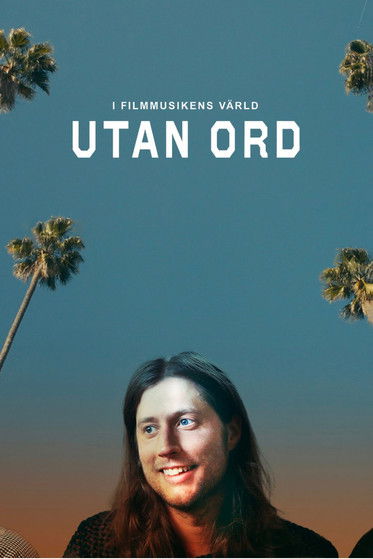 Постер фильма «Utan ord – i filmmusikens värld»