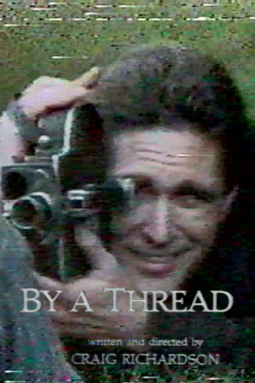 Постер фильма «By a Thread»
