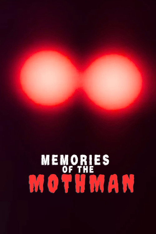 Постер фильма «Memories of the Mothman»