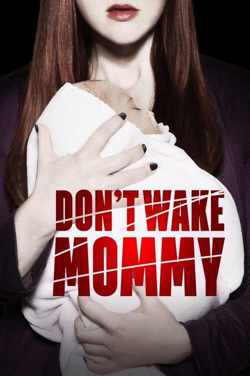 Постер фильма «Don't Wake Mommy»