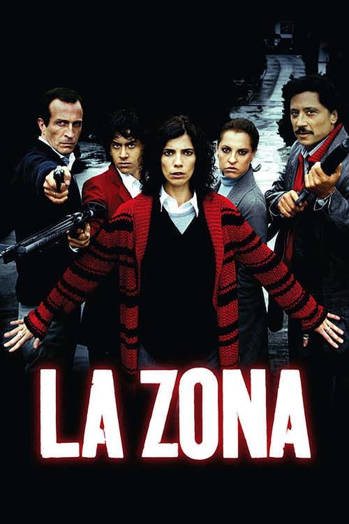 Постер фильма «La Zona»