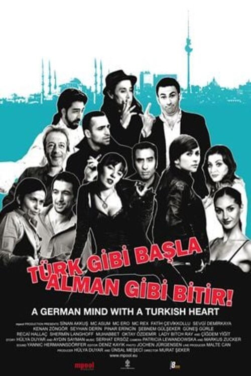 Постер фильма «Türk Gibi Başla Alman Gibi Bitir»